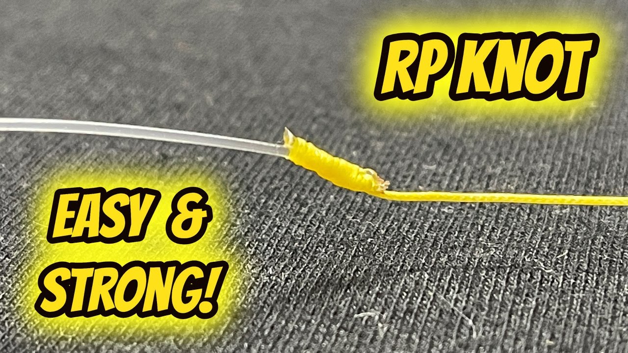 Strongest Easy Connection Fishing Knot? (Braid to Fluoro / Mono)