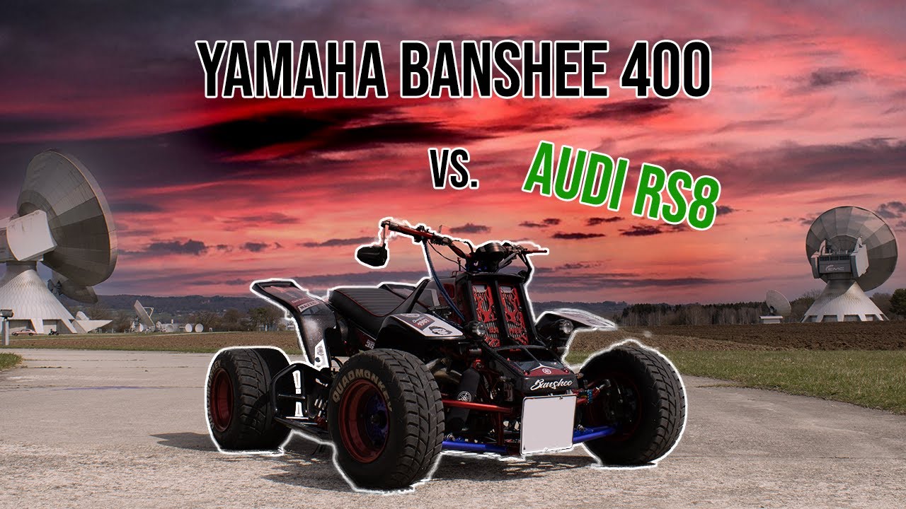 Yamaha Banshee 400 vs Audi RS8