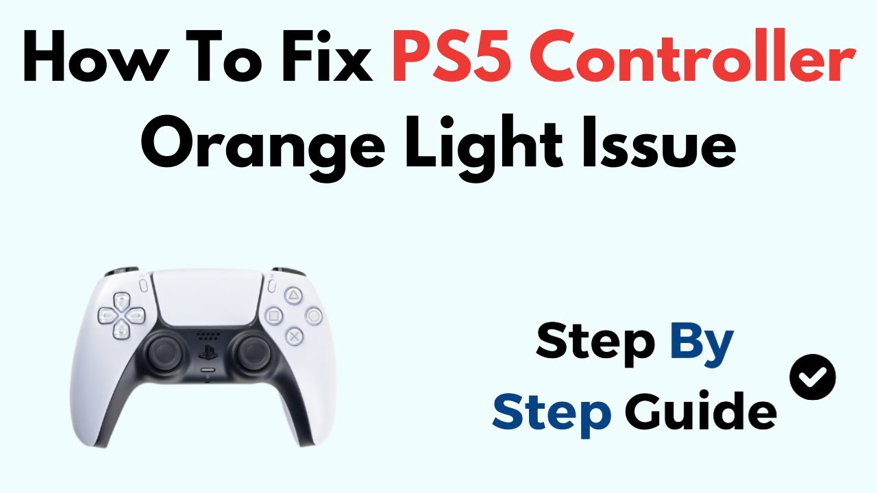 How To Fix PS5 Controller Orange Light Issue