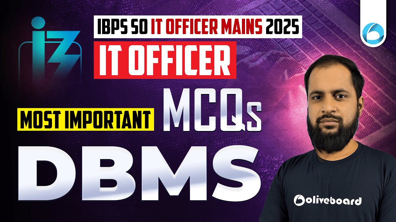 IBPS SO IT Officer Mains 2025 – Most Important MCQs | DBMS SQL, Normalization, Transaction |Khan S