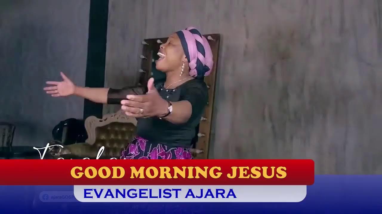 GOOD MORNING JESUS (PRAYER WORSHIP & WORD) ON AJARA TV. 10/03/2026