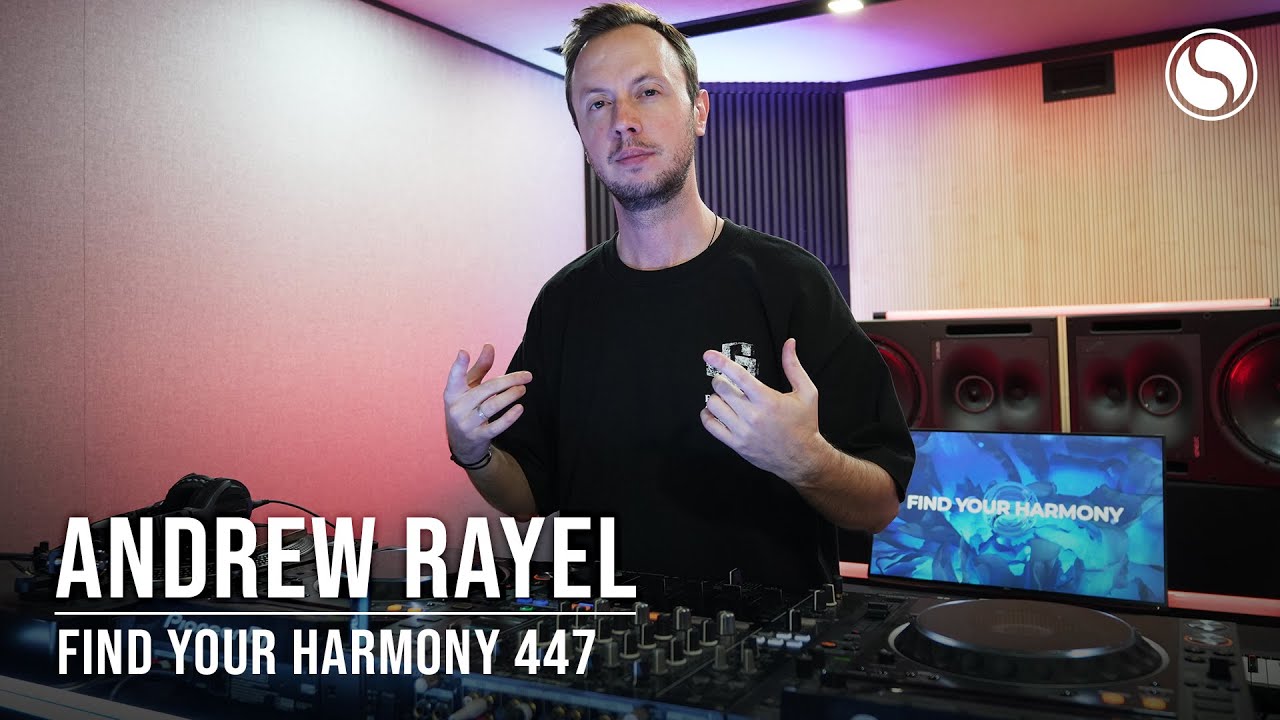 Andrew Rayel - Find Your Harmony Episode #447