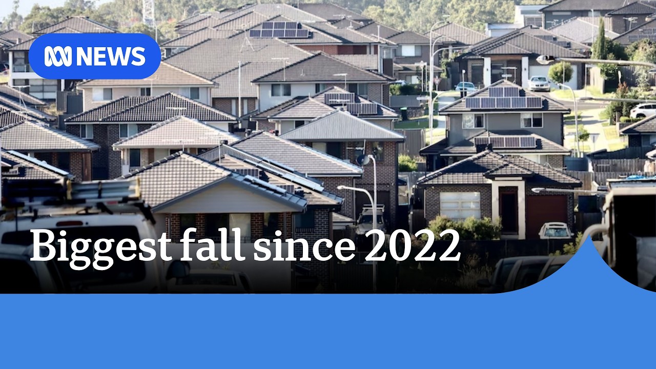 House prices record biggest national decline since 2022 | ABC NEWS