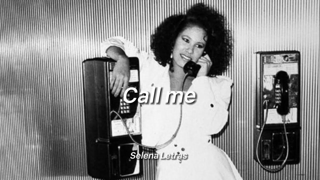 ♡︎ Selena Quintanilla ||  Call me [letras] [lyrics]