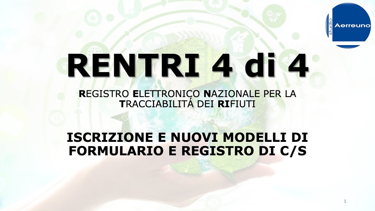 Rentri - ISCRIZIONE E NUOVI MODELLI DI FORMULARIO E REGISTRO DI C/S