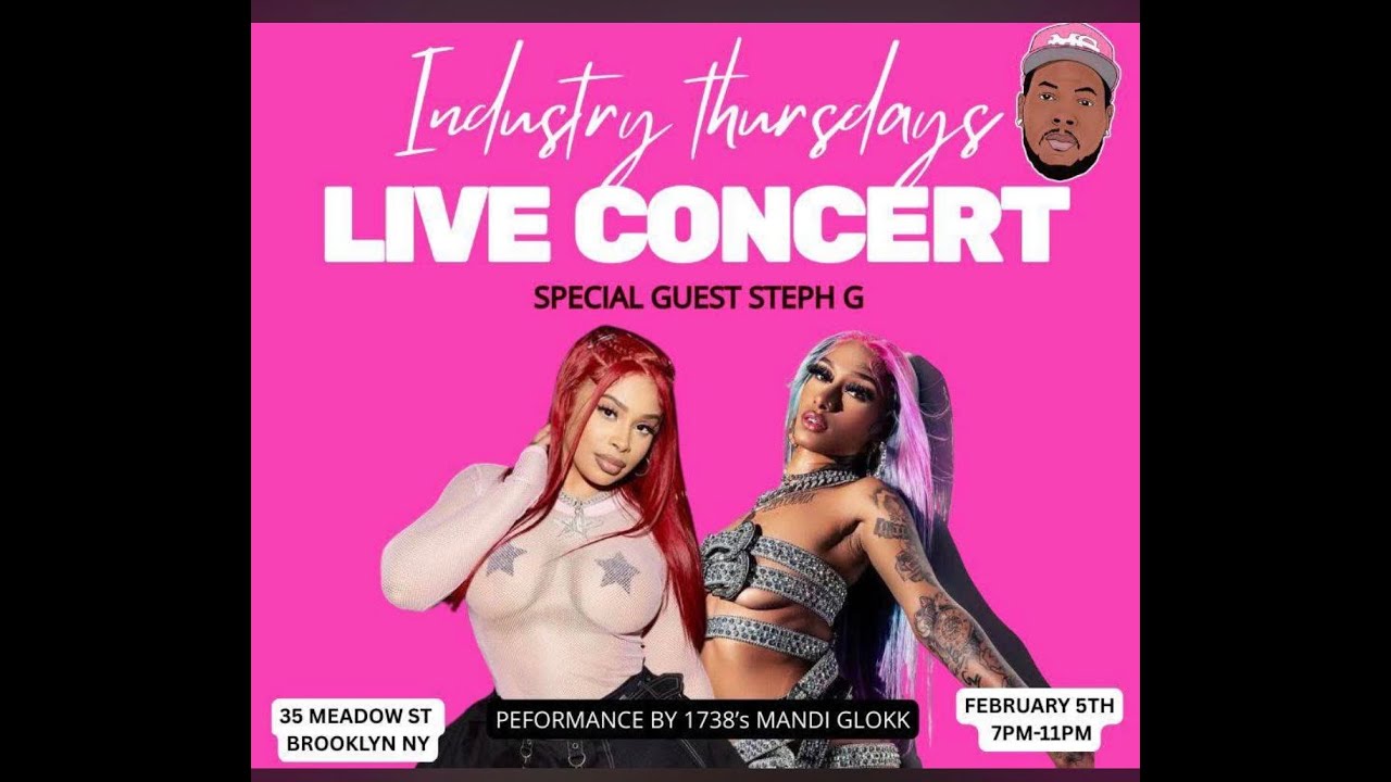industry thursday  Ace General Steph g Cryssy Bandzz and friends