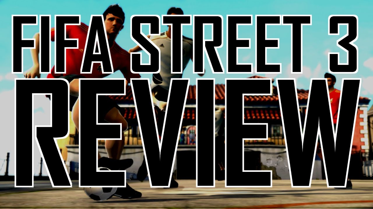 Fifa Street 3 review