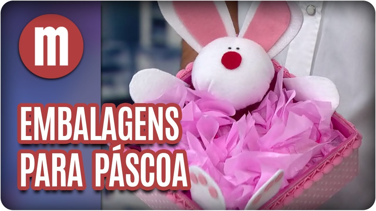Embalagens de Páscoa - Mulheres (20/02/18)