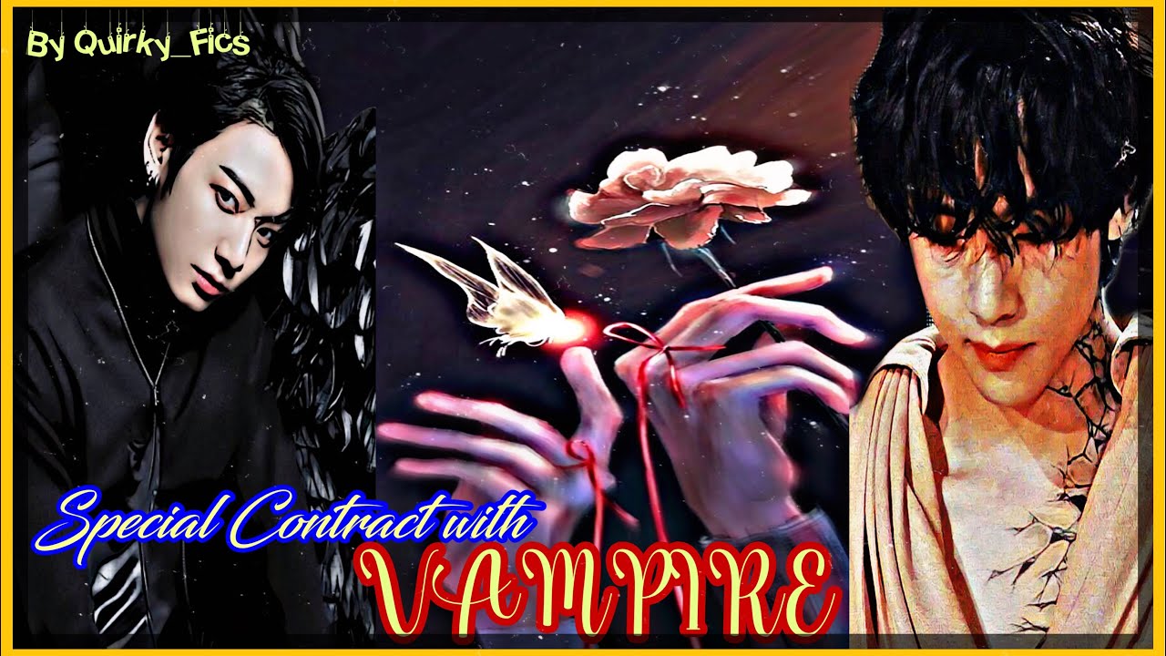 Taekook ff 🔞 | Special Contract with VAMPIRE | Part 1 | Vkook ff KookV ff || Taekook Series