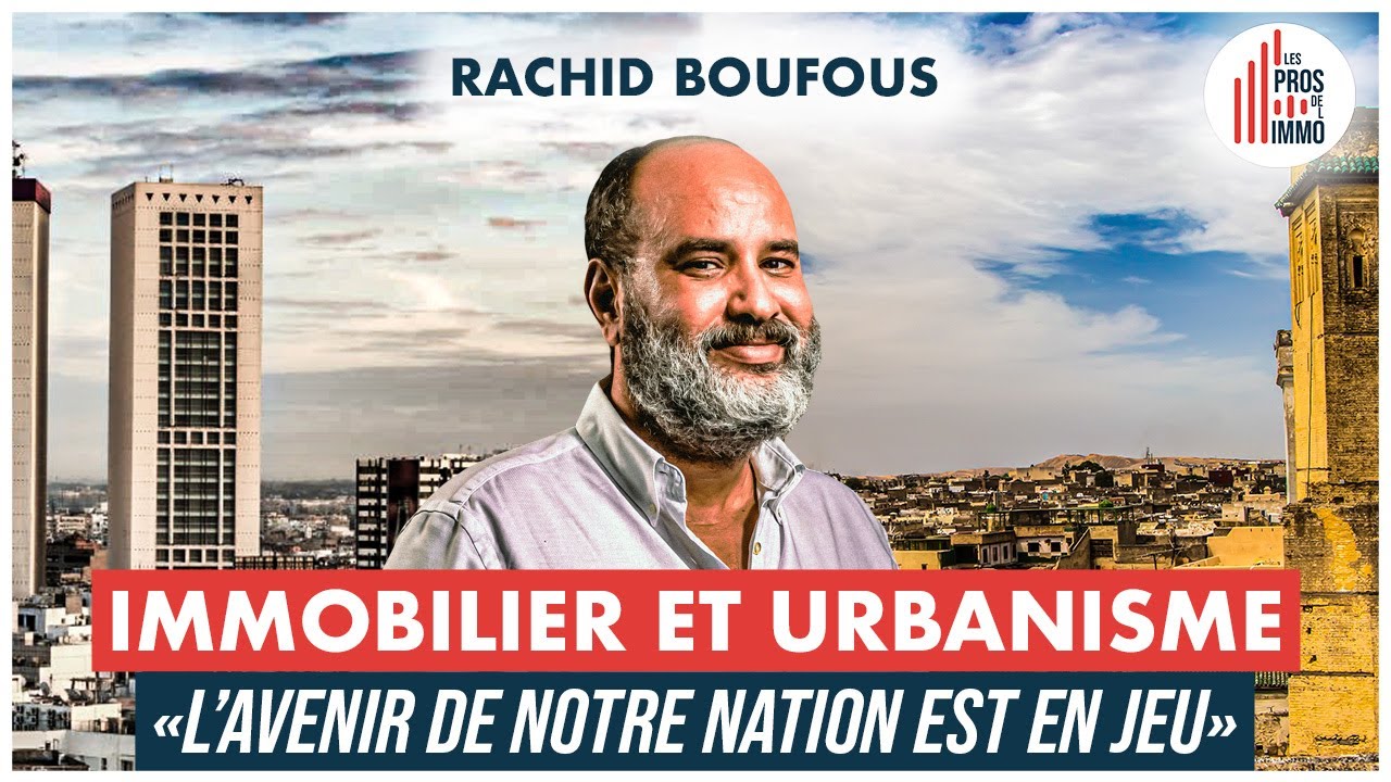 #1: Peut-on penser l'immobilier indépendamment de l'urbanisme? - Avec Rachid BOUFOUS