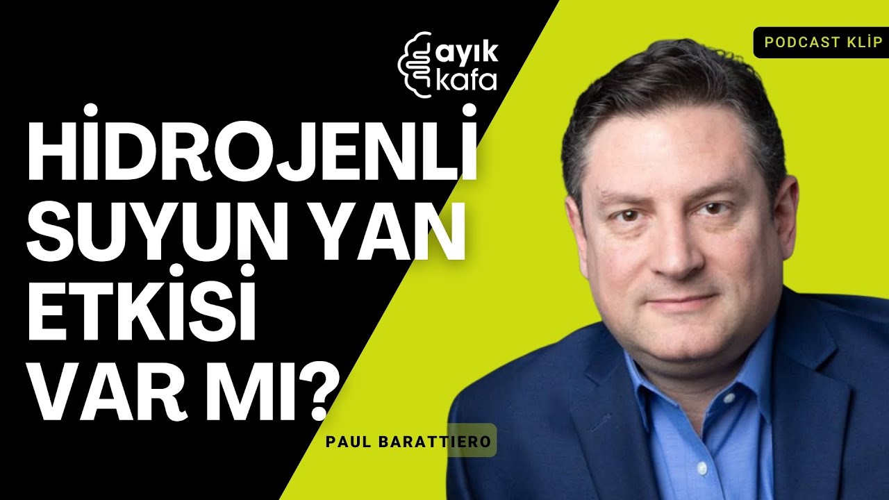 TÜM VÜCUDUMUZ İÇİN FAYDALI OLAN HİDROJENLİ SUYUN HERHANGİ BİR YAN ETKİSİ YOK! | DR. PAUL BARATTIERO