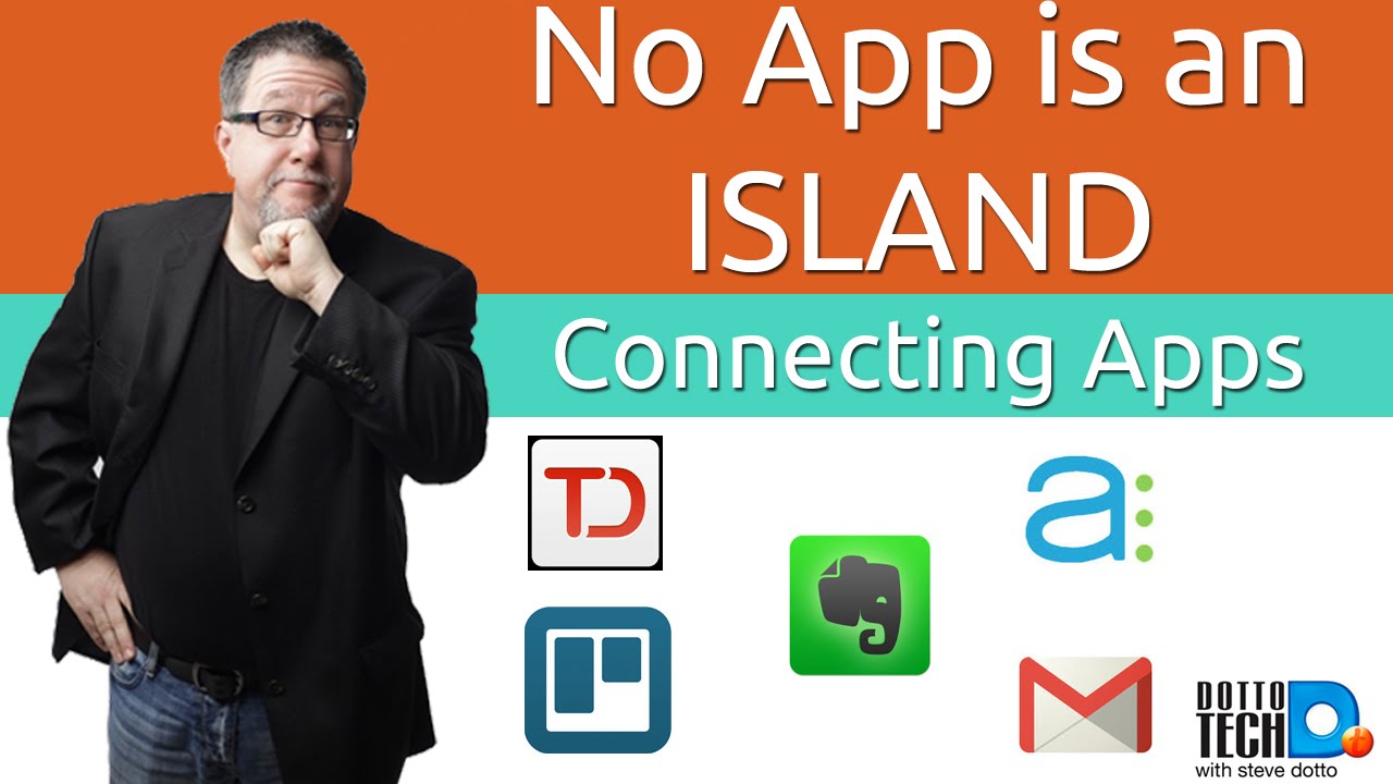 No App is an Island - Connecting All your Productivity Apps