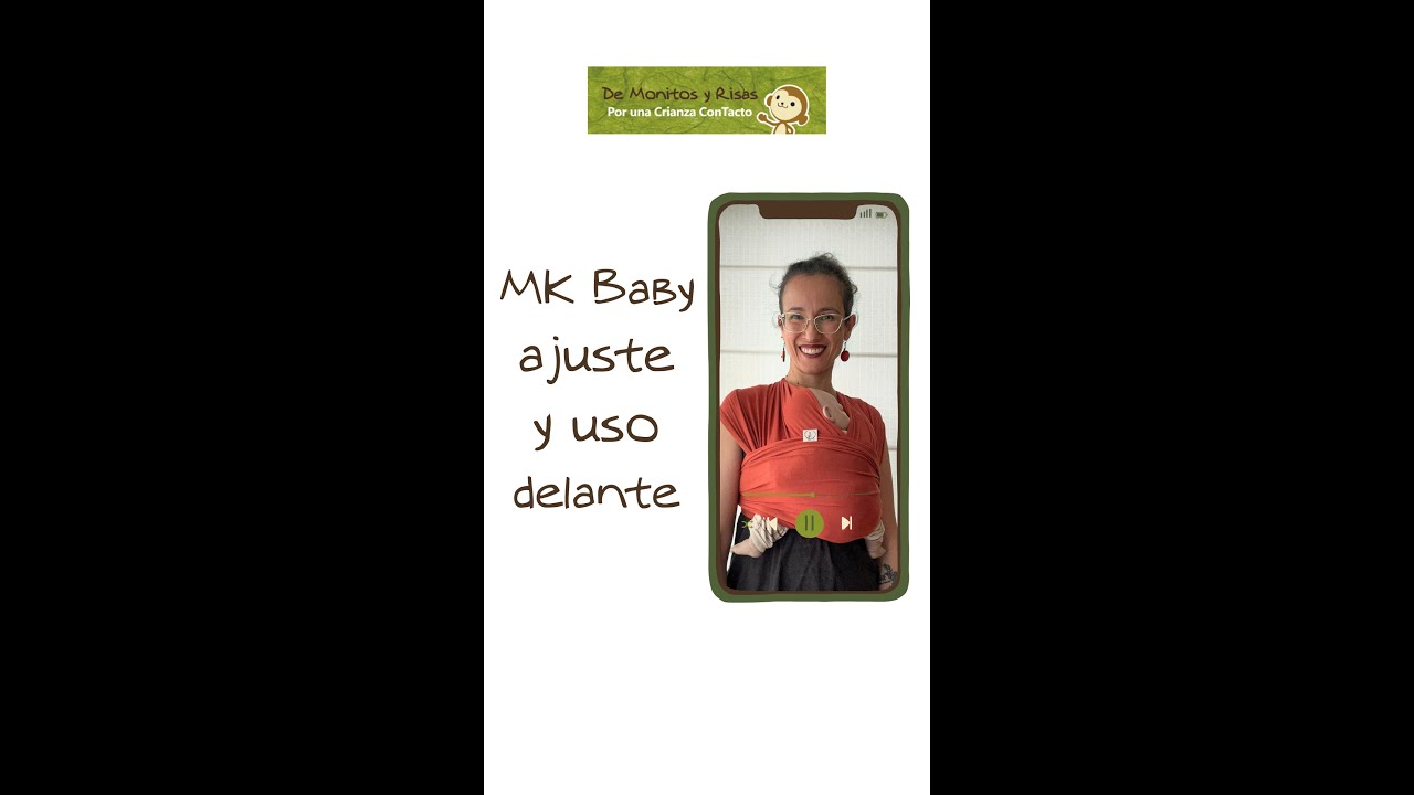 MK Baby, uso delante cuando ya está ajustada