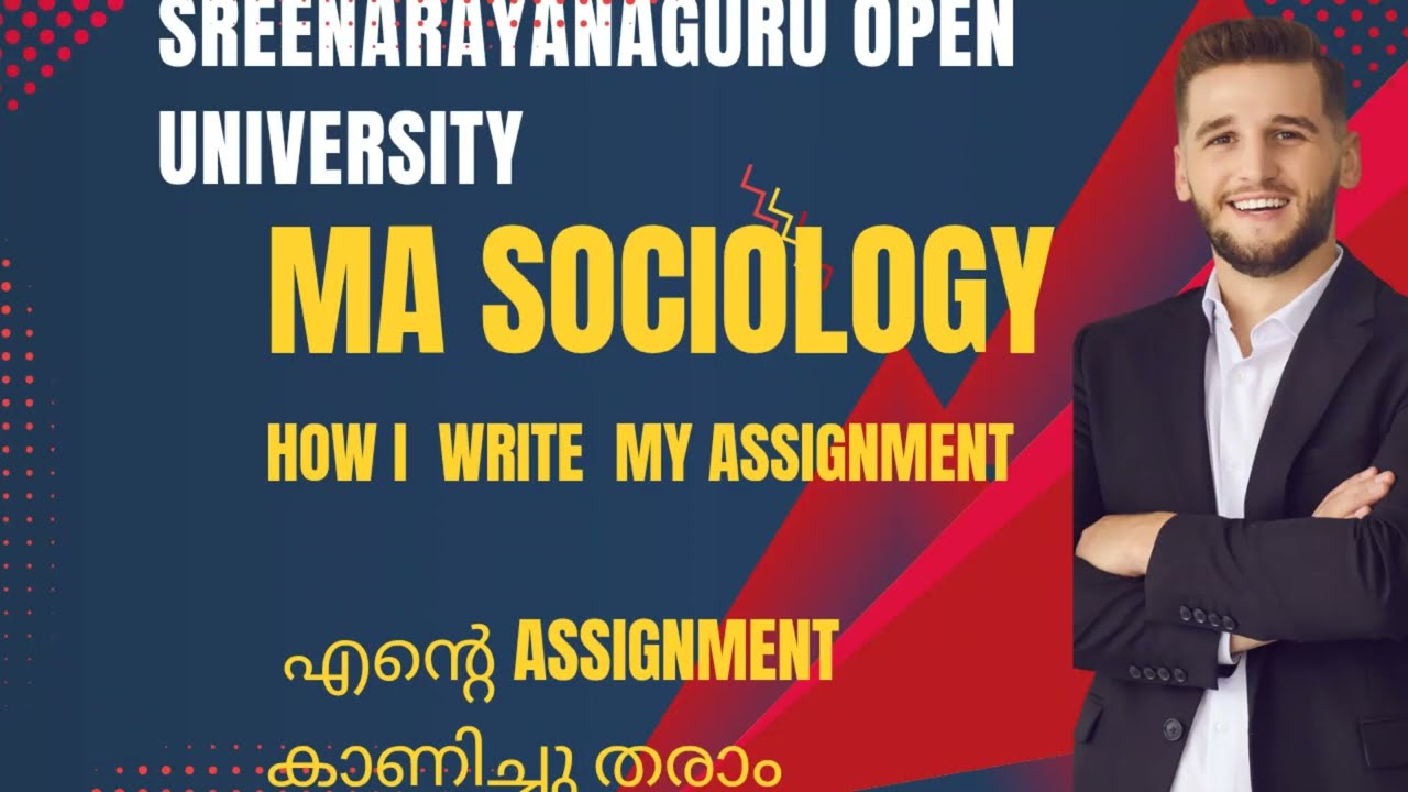 How to write sgou assignment/Sreenarayanaguru  open university/MA SOCIOLOGY 