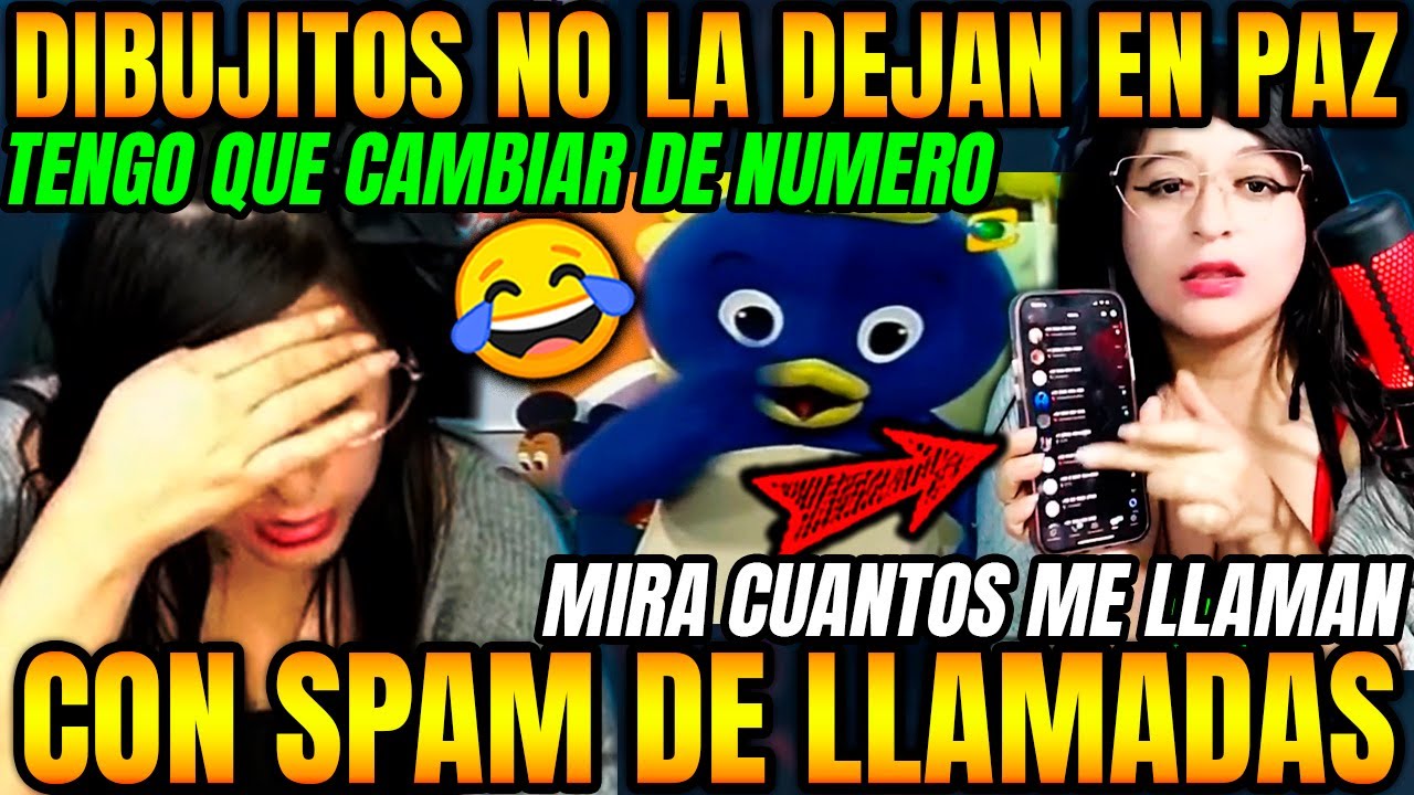 DIBUJITOS NO PARAN DE LOKEARLA!🤣PAYASITAZING HARTA DE LLAMADAS DECIDE CAMBIAR SU NUMERO😂