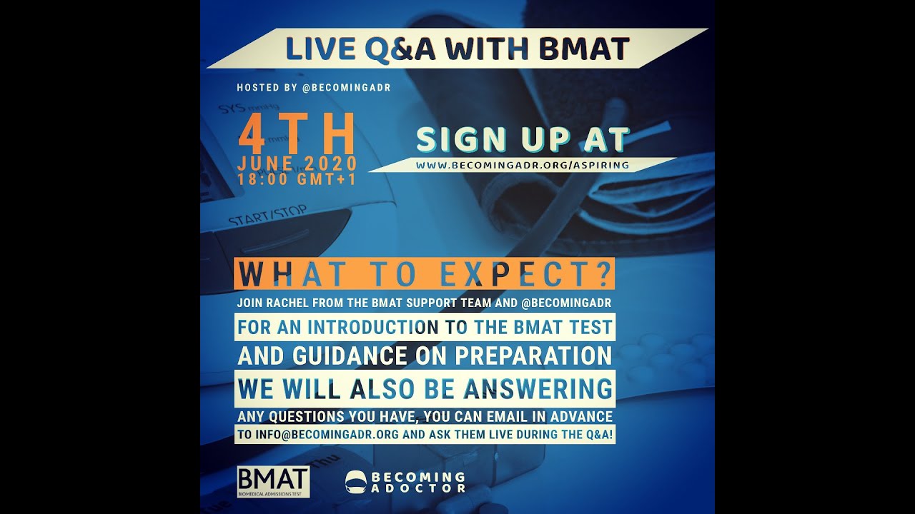 Live Q&A With BMAT -  Hosted by Becoming a Doctor *For Aspiring Healthcare Students*