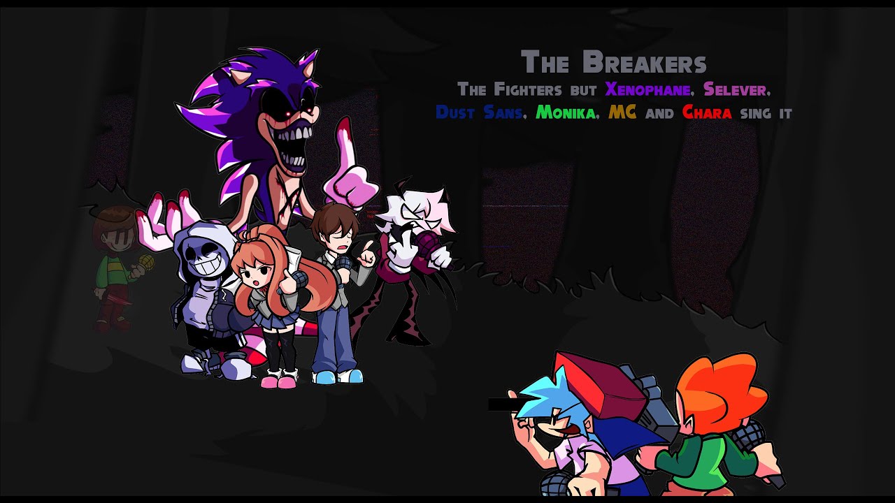 The Breakers - The Fighters but I choose the characters
