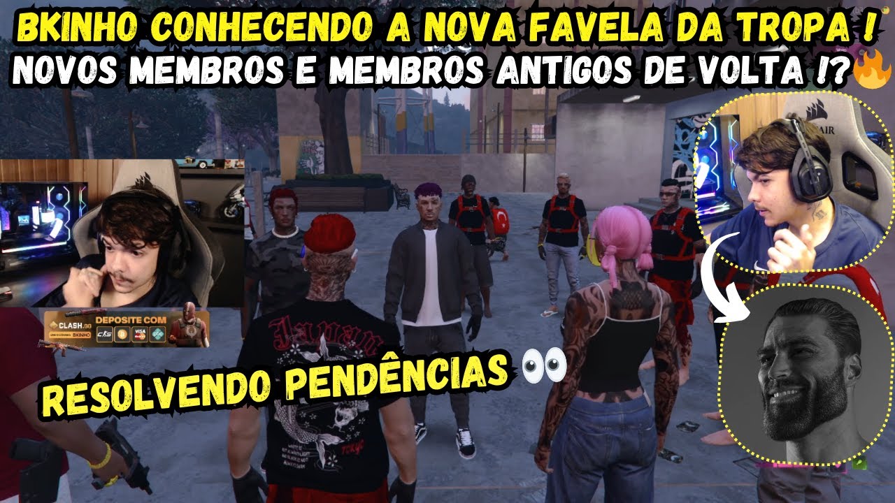 BKINHO TÁ DE VOLTA! | DIA DE CONHECER OS NOVOS MEMBROS E A NOVA FAVELA DA TROPA! 🇹🇷 | GTA RP