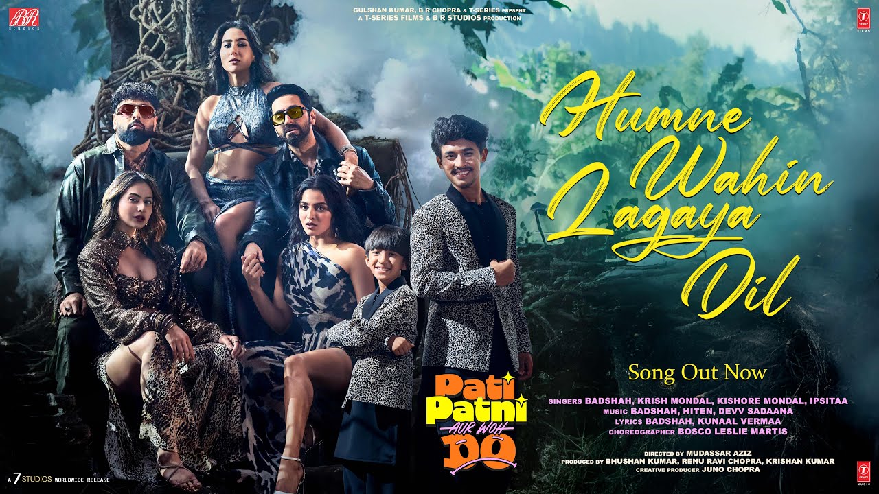 HUMNE WAHIN LAGAYA DIL | PATI PATNI AUR WOH DO | Ayushmann,Badshah,Krish-Kishore Mondal,Kunaal,Devv