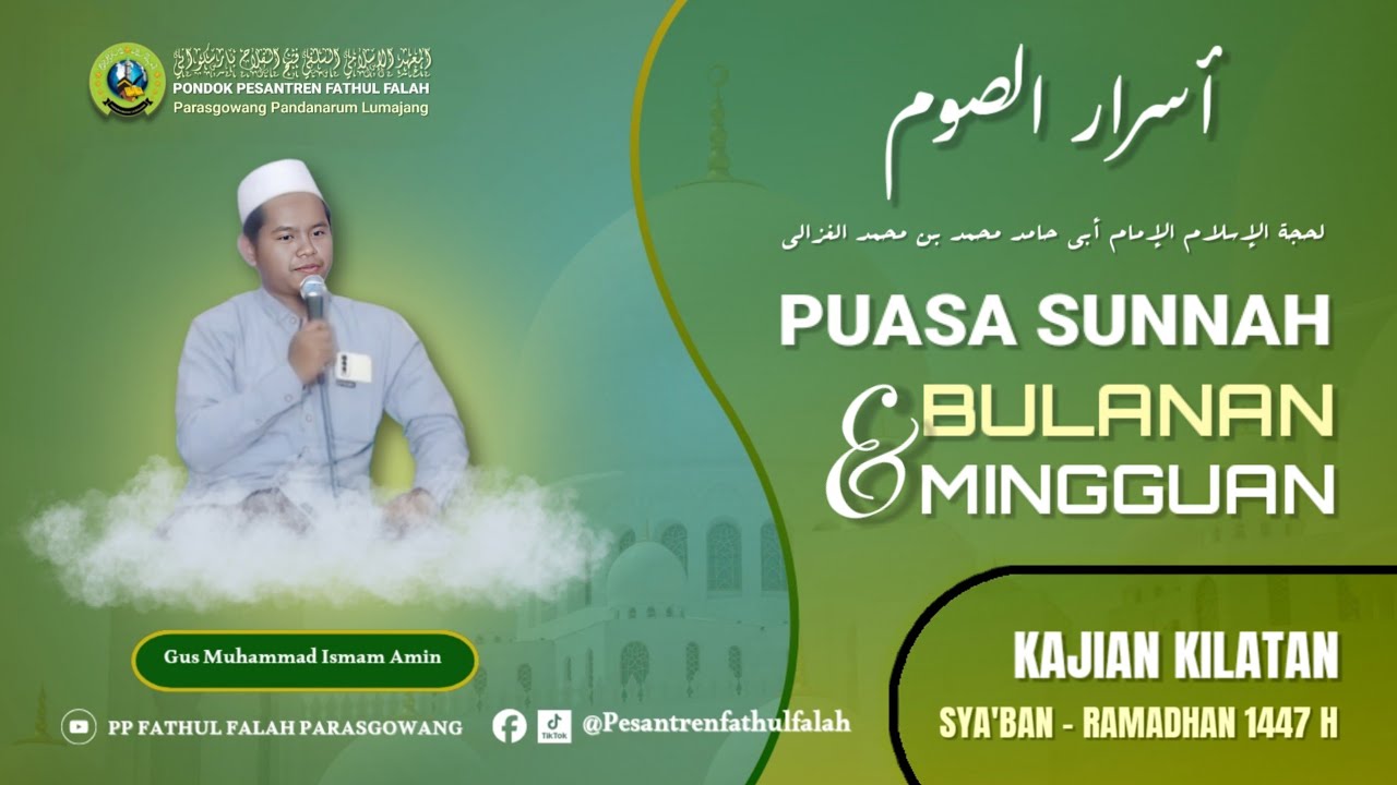 PUASA BULANAN DAN MINGGUAN | Kajian Kitab ASRORUS SHOUM || PP Fathul Falah Parasgowang 