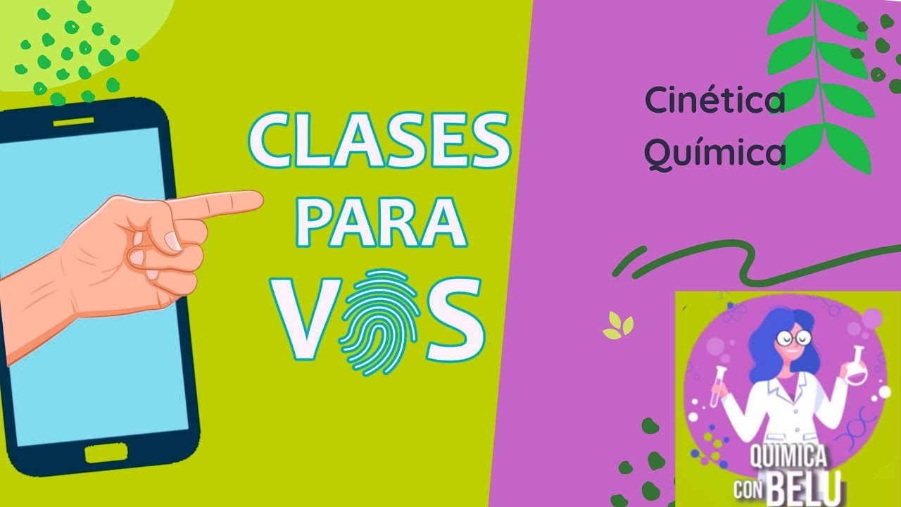 Cinética  Parte 1 de 2 Parcial, Promocional, Final Química CBC, UBA XXI