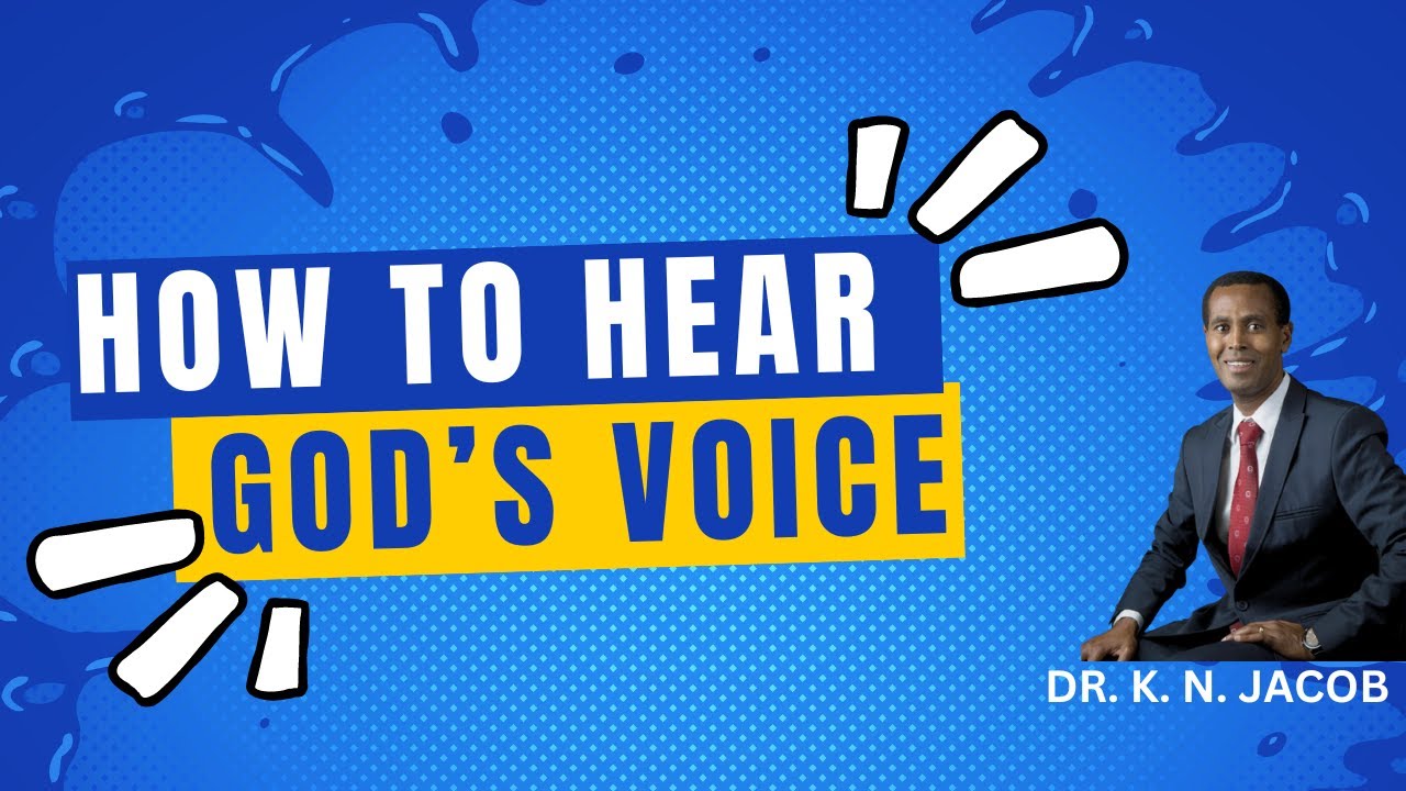 How to Hear God's Voice - Dr. K. N. Jacob