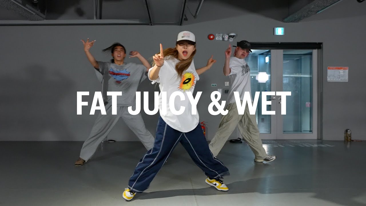 Fat Juicy & Wet / Learner Class / @Amy Park