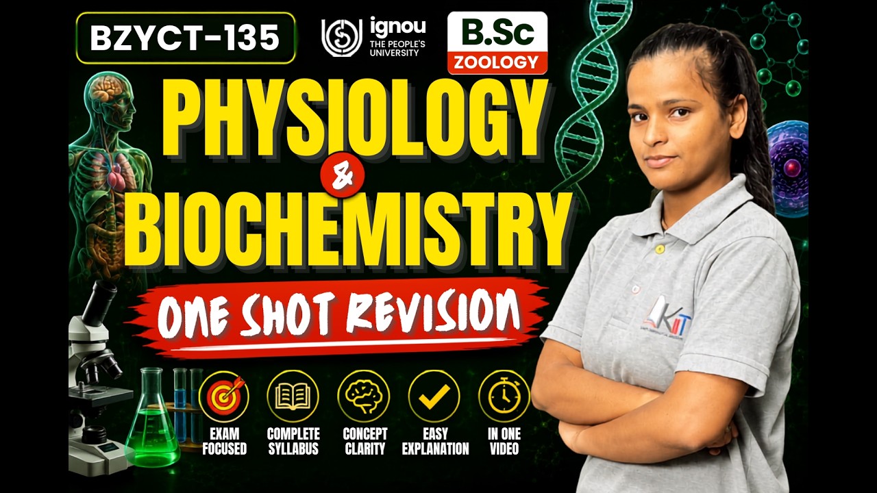 BZYCT-135 Physiology & Biochemistry | IGNOU B.Sc Zoology | Complete Lecture by Komal Ma&rsquo;am