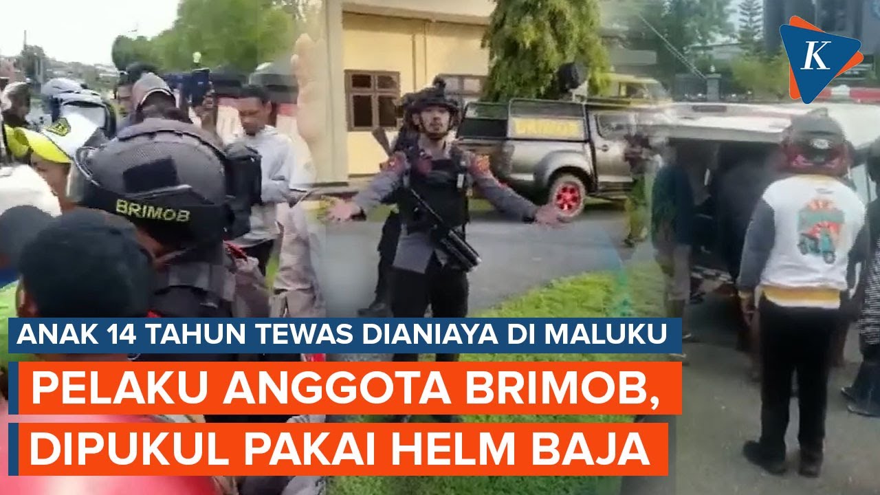 Anggota Brimob Aniaya Anak 14 Tahun di Maluku hingga Tewas, Dipukul Pakai Helm Baja