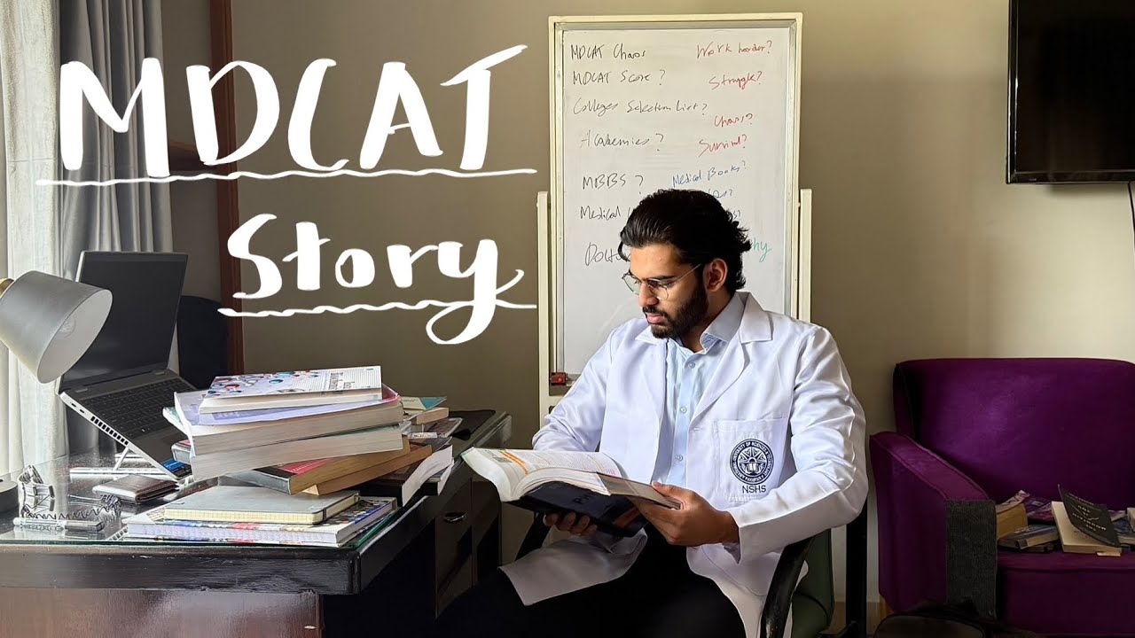 Surviving MDCAT : My Chaotic Story