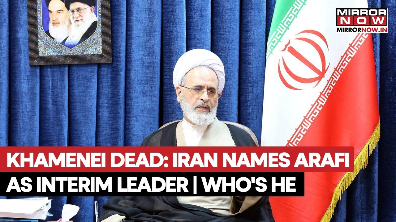 Khamenei Dead: Iran Names Ayatollah Alireza Arafi As Interim Leader |Who's He? Tehran To Attack Now?
