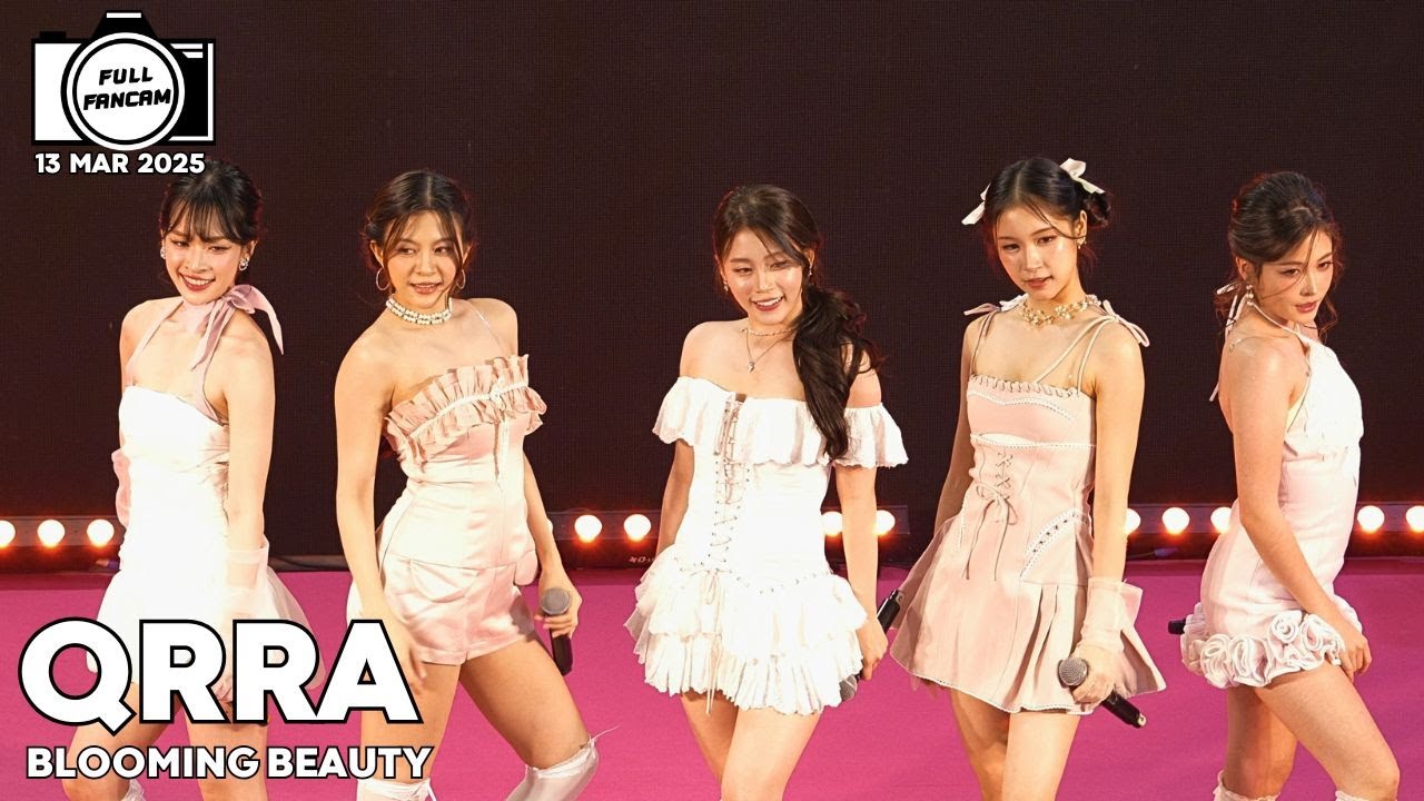 Full Fancam | QRRA | Blooming Beauty | 13 MAR 2025 @ Central Ladprao