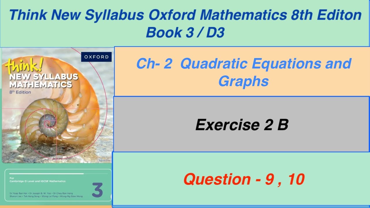 Exercise 2B Question -9, 10 Oxford New Syllabus Mathematics 8th edition Book 3 | D3 EX-2B Q-9,10