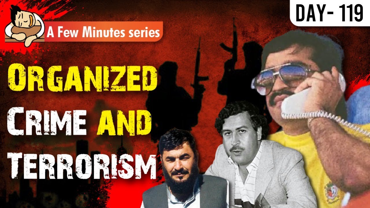 Linkages Between Terrorism & Organized Crime || Few Minutes Series || 3rd December 2022