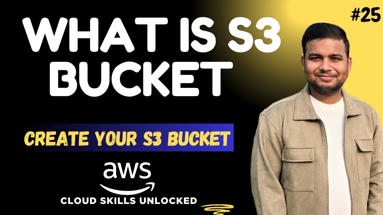 Amazon S3 Explained for Beginners | Create Your First S3 Bucket (Hands-On Demo) | Hindi #25