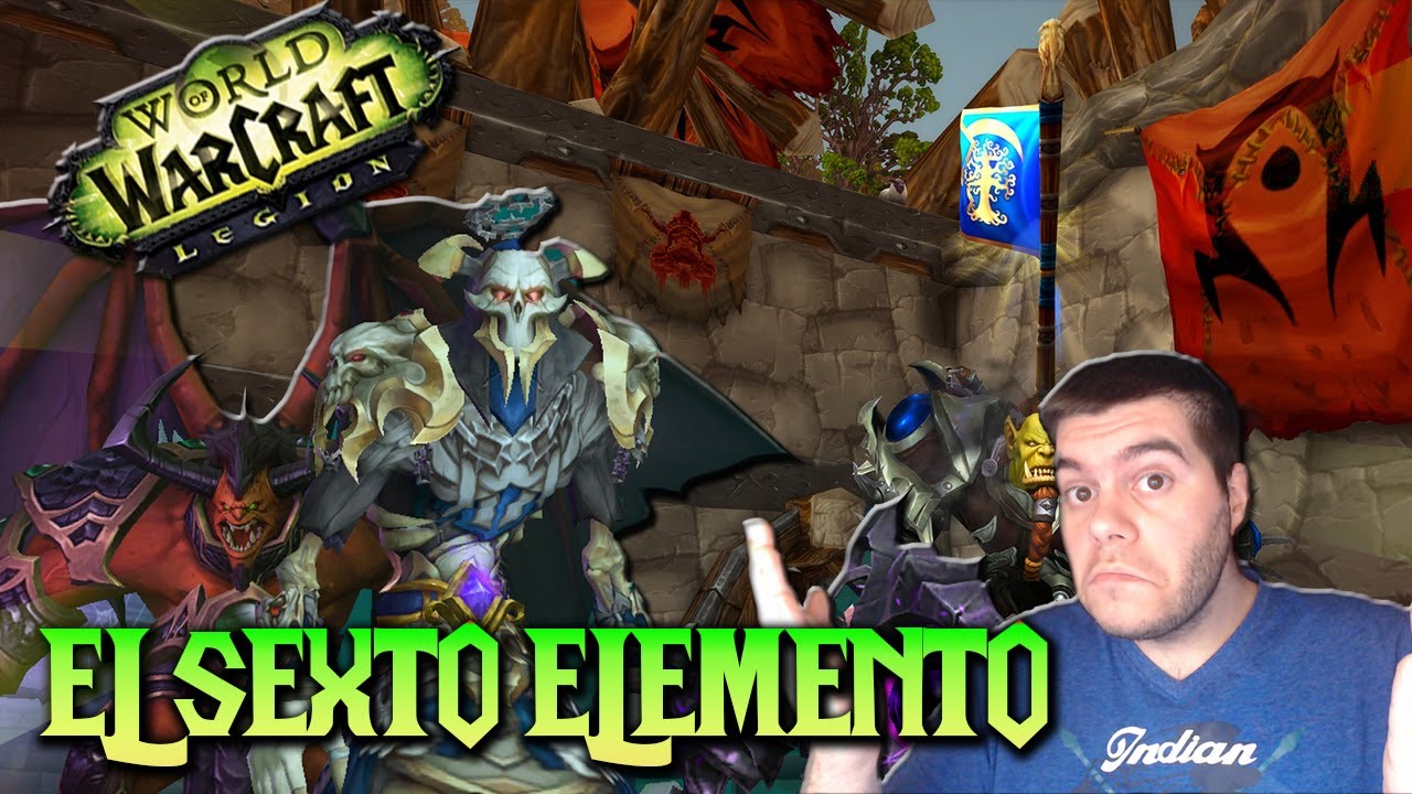 ¡CAMORRA JCJ! ¡EL SEXTO ELEMENTO! | Wow Legión (7.2.5)