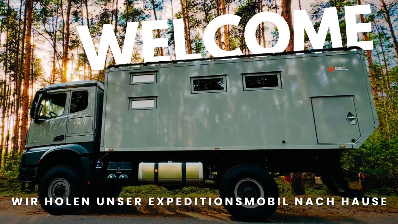 Welcome EXPLORIA - Wir holen unser 4x4 EXPEDITIONSMOBIL  nach Hause - LEERKABINE KRUG EXPEDITION