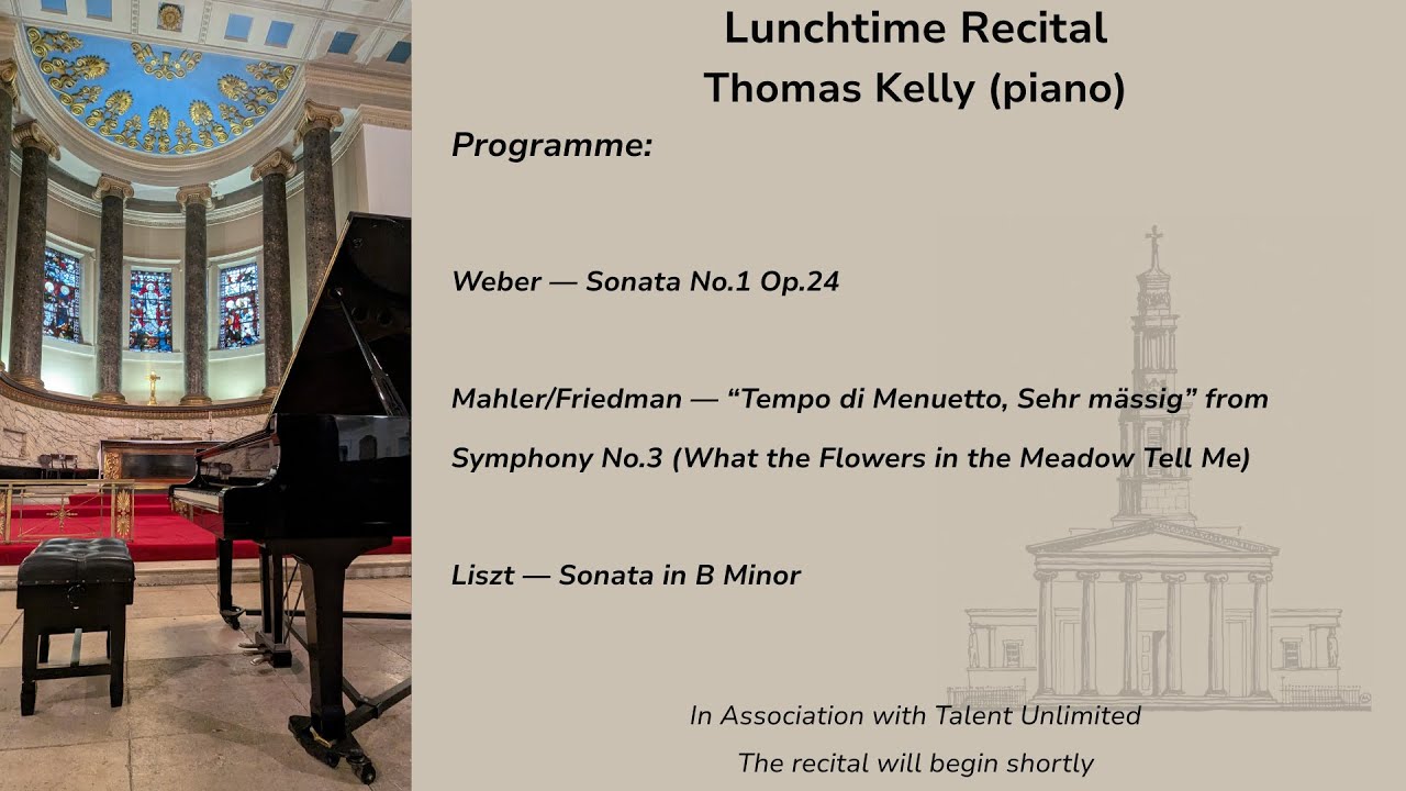 Lunchtime Recital - Thomas Kelly (piano)