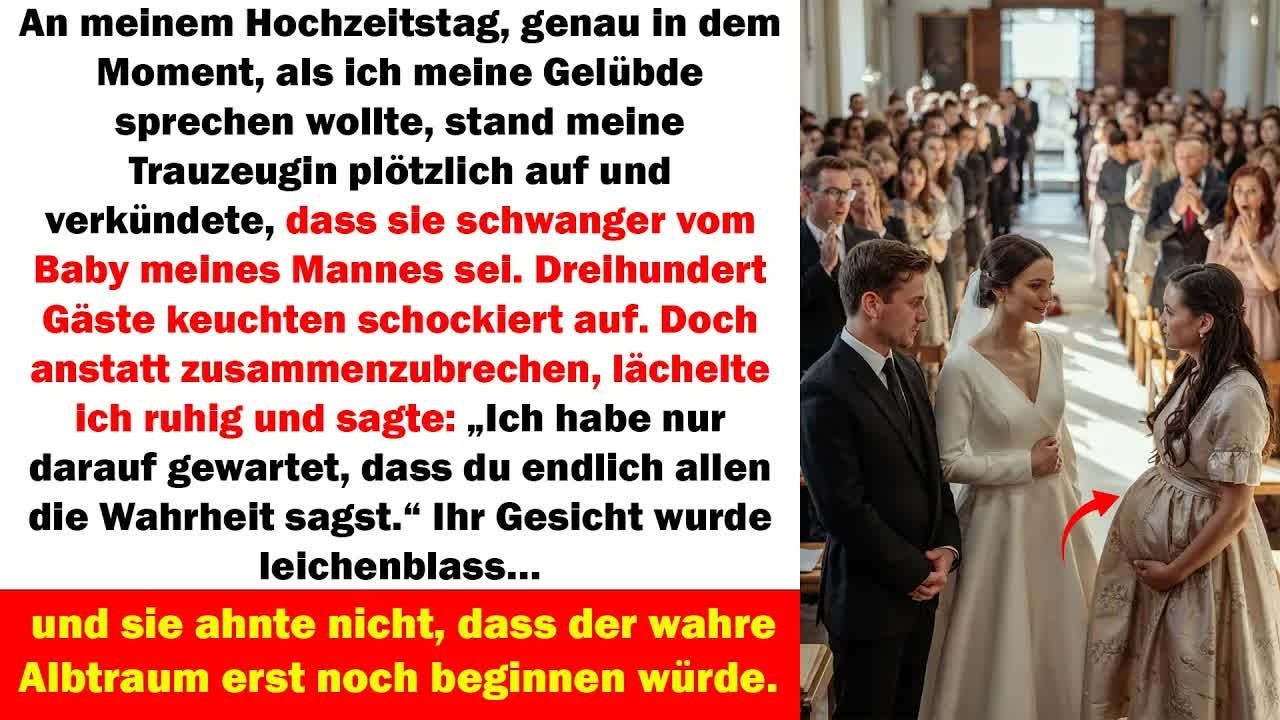 Meine Trauzeugin gestand vor 300 Gästen, vom Baby meines Mannes schwanger zu sein  doch