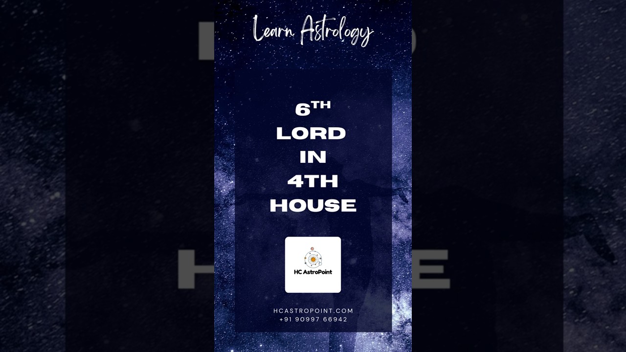 छठे भाव का स्वामी चौथे भाव में | 6th House Lord in 4th House | Kundli Prediction