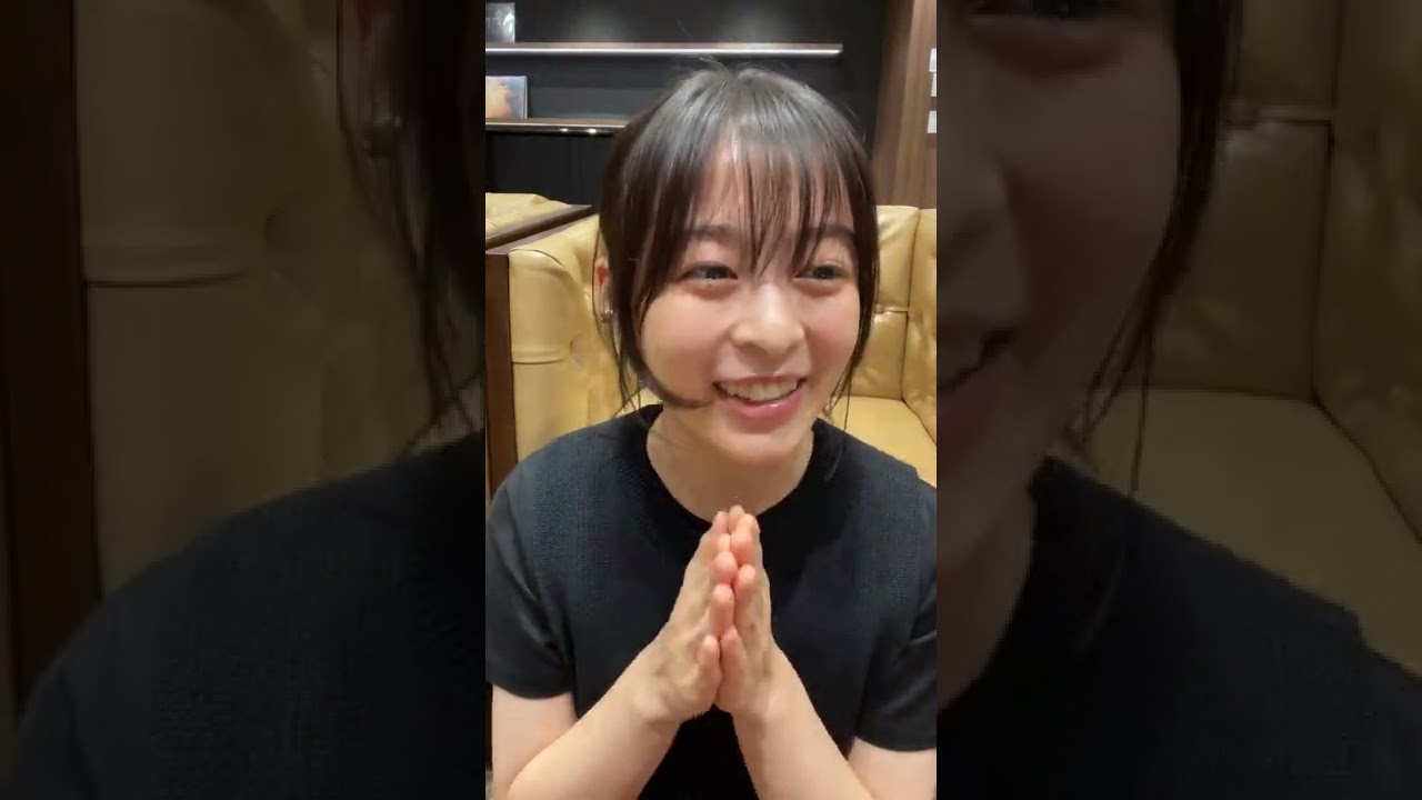 森七菜 インスタライブ 2022/08/18
