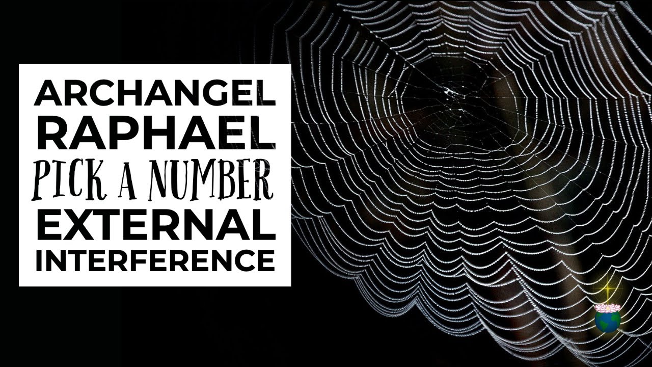 Clearing External Interference &ndash; Pick a Number with Archangel Raphael