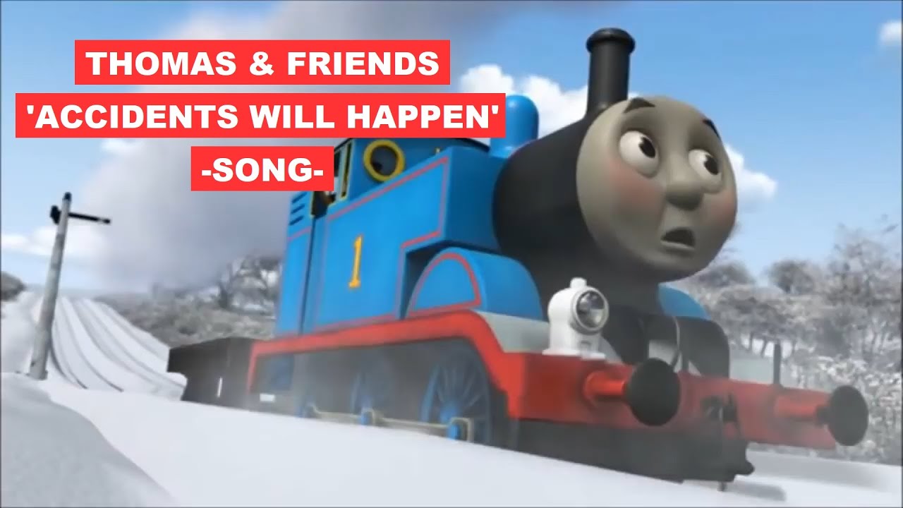 Thomas and Friends Accidents Will Happen Song Episode, Thomas & Friends