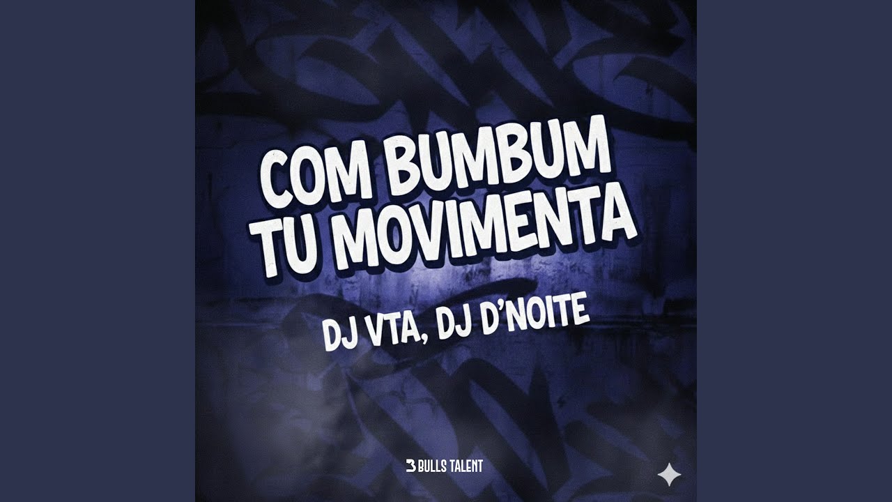 COM BUMBUM TU MOVIMENTA