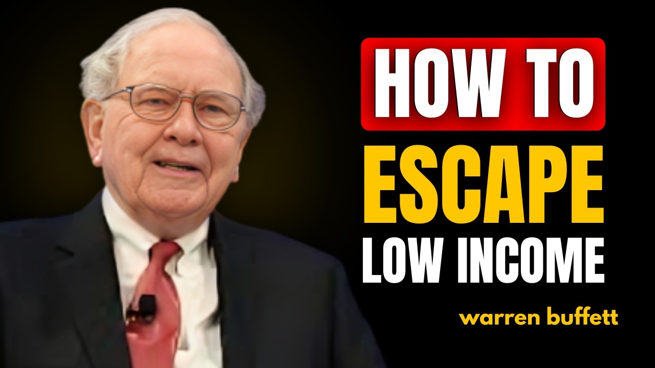 Warren Buffett: How to Escape Low Income. (The Poverty Loop)