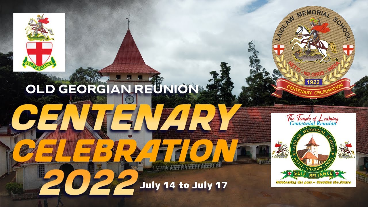 OLD GEORGIAN REUNION CENTENARY CELEBRATION 2022 | LAIDLAW MEMORIAL SCHOOL & jUNIOR COLLEGE KETTI