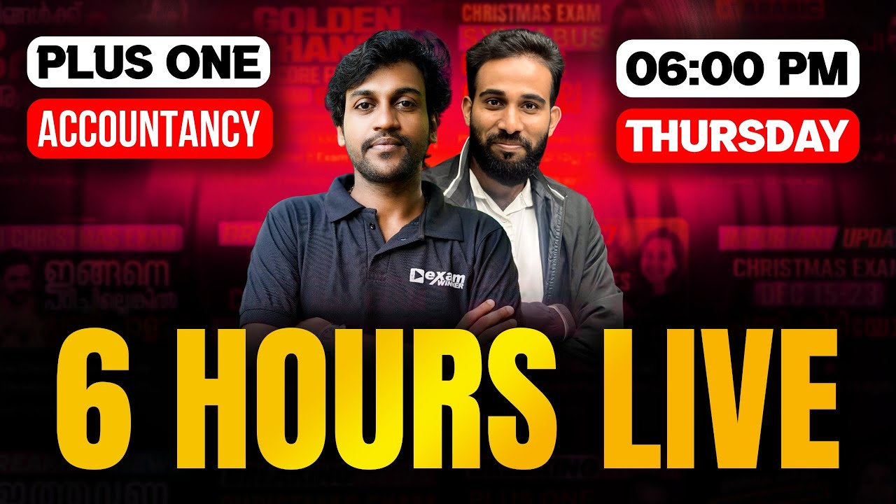 Plus One Accountancy Christmas Exam | 6 Hours Long Live | Exam Winner
