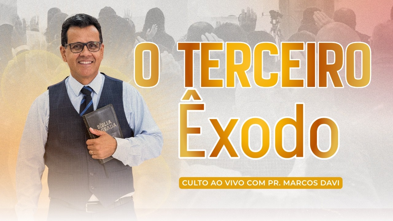 O Terceiro Êxodo - Pr. Marcos Davi I AFEVO (22/02/26)