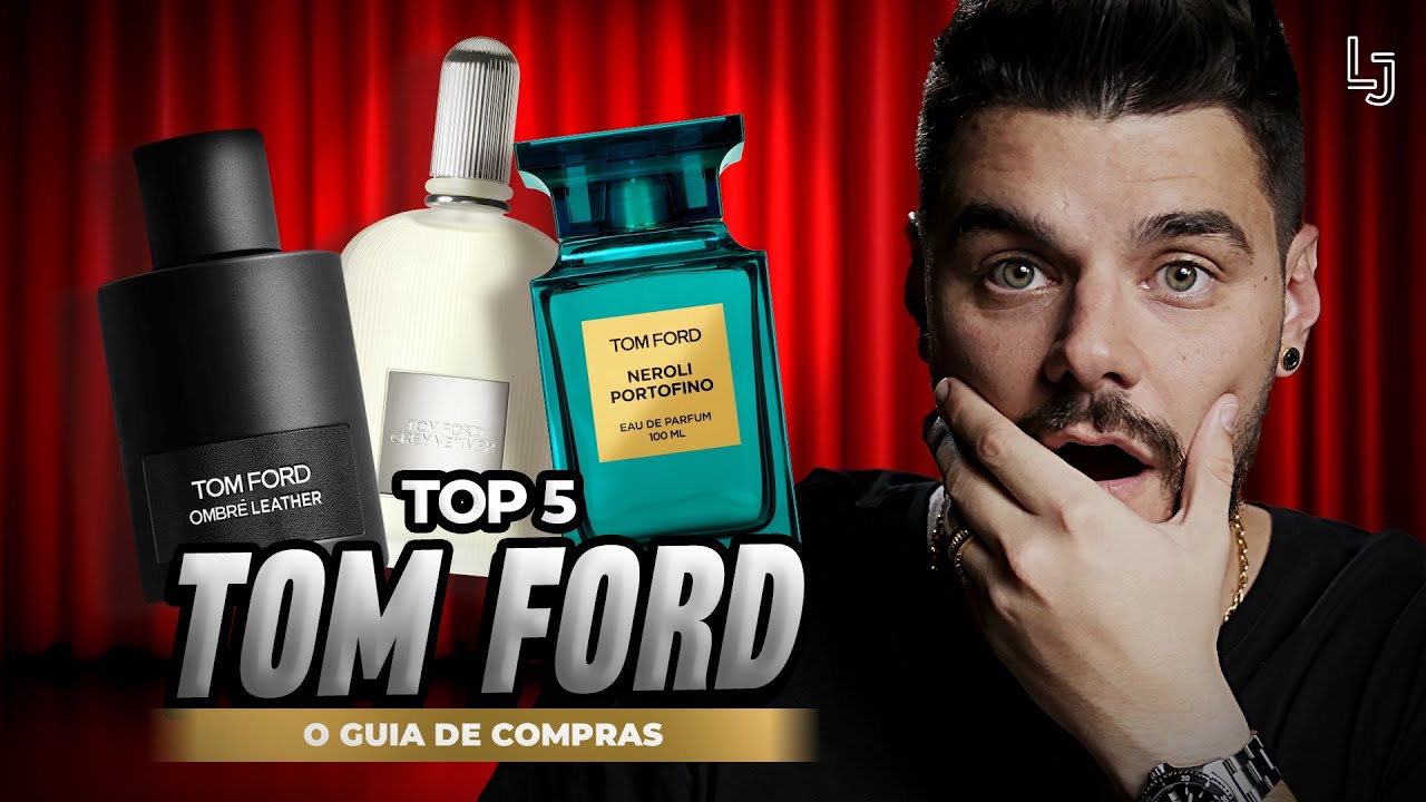 TOP 5 MELHORES PERFUMES IMPORTADOS MASCULINOS DE TOM FORD - O GUIA DE COMPRAS