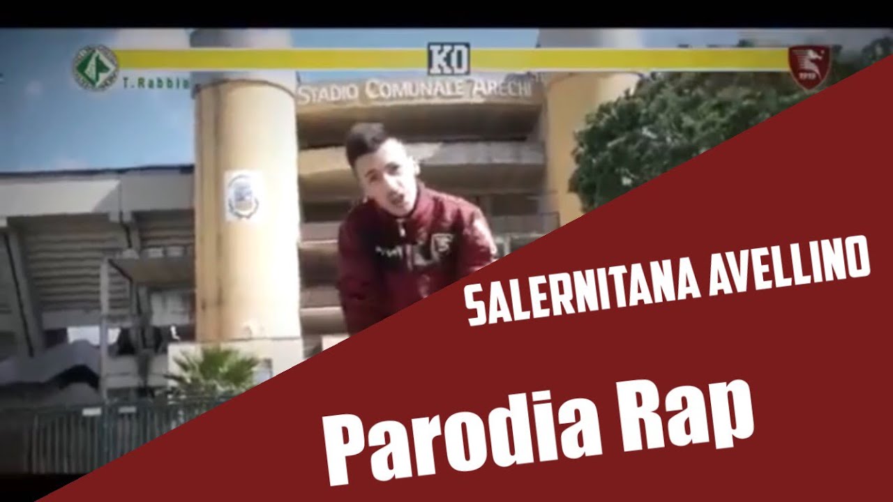 Salernitana Avellino-Parodia rap